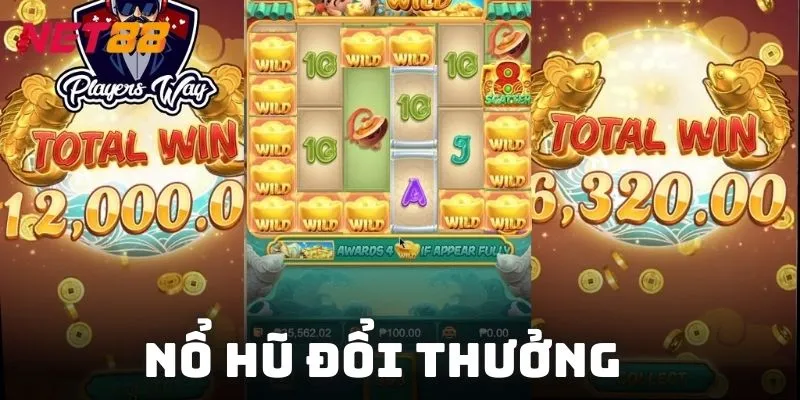 nổ hũ đổi thưởng