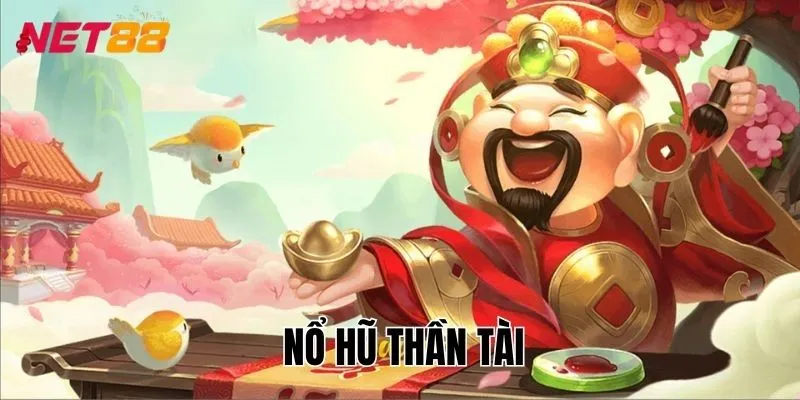 nổ hũ thần tài