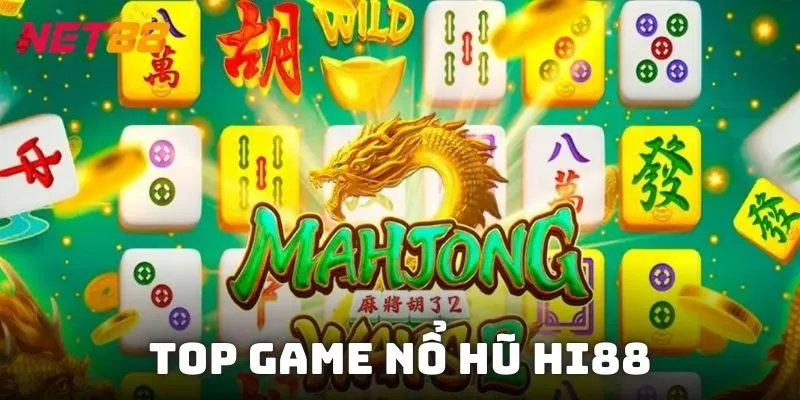 Top game nổ hũ Hi88 thu hút người chơi với giao diện hiện đại