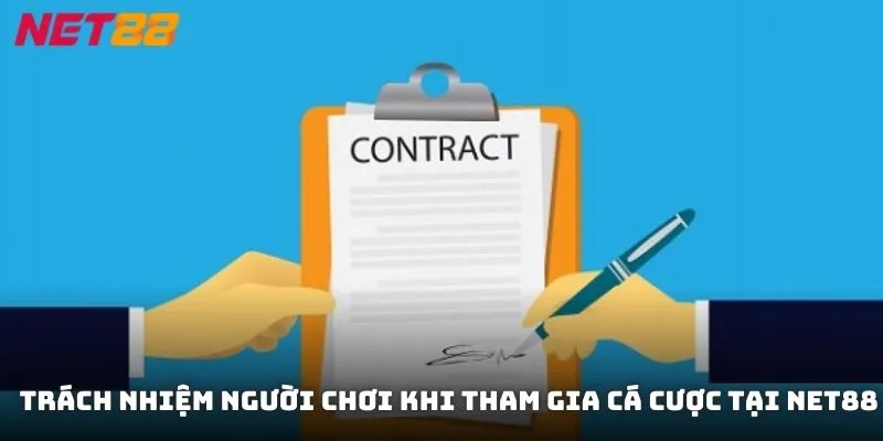 Trách nhiệm người chơi khi tham gia cá cược tại NET88