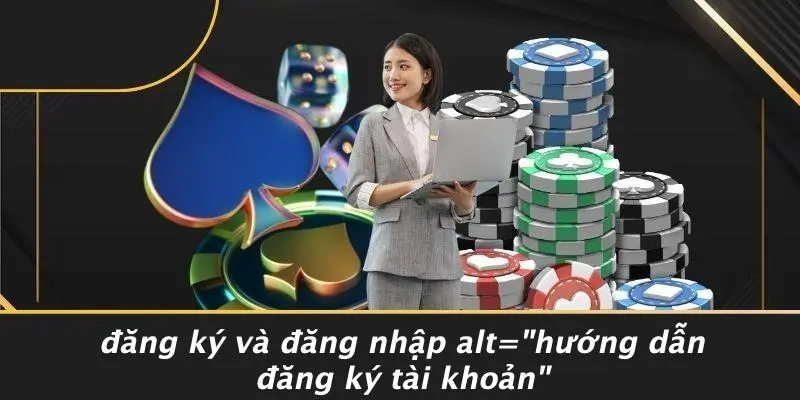 Đăng Ký Và Đăng Nhập