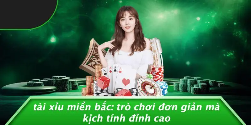 Tài Xỉu Miền Bắc